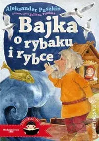 Oferta Bajka o rybaku i rybce (ilustrowana lektura)