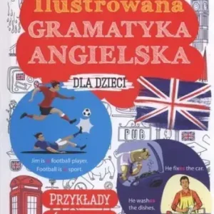 Ilustrowana gramatyka angielska dla dzieci Wysoka jakość