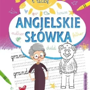 Bawię się i uczę. Angielskie słówka Sprawdź teraz