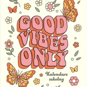 Kalendarz szkolny Good vibes Sprawdź teraz