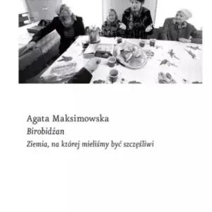 Zniżka Birobidżan. Ziemia, na której mieliśmy być szczęśliwi (DEFEKT - NIEZNACZNY)