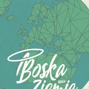 Zamów teraz Boska Ziemia