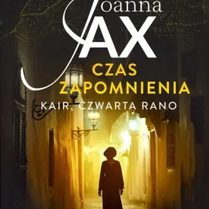 Czas zapomnienia. Kair, czwarta rano. Tom 2 Bestseller