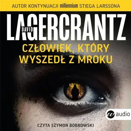 Bezpieczna płatność Człowiek, który wyszedł z mroku / Audiobook 1CD MP3