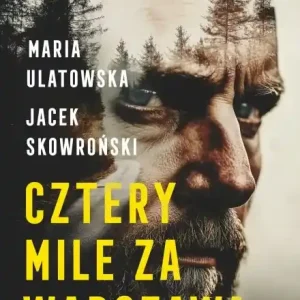 Cztery Mile za Warszawą Darmowy zwrot
