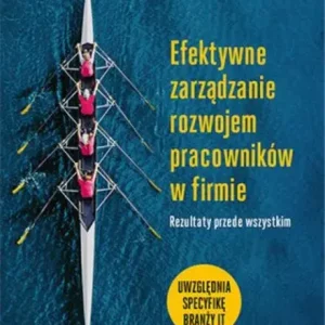 Okazja Efektywne zarządzanie rozwojem pracowników w firmie