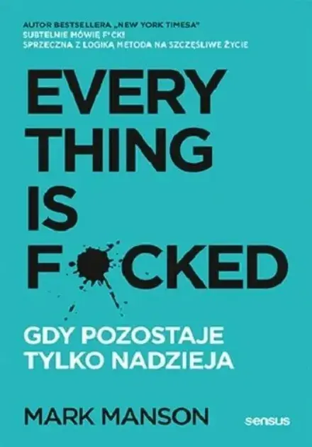 Oferta czasowa Everything is F*cked. Gdy pozostaje tylko nadzieja