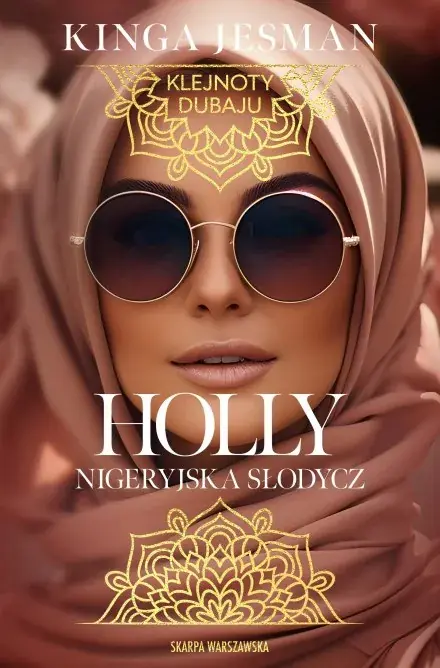 Holly. Nigeryjska Słodycz. Klejnoty Dubaju Zamów teraz