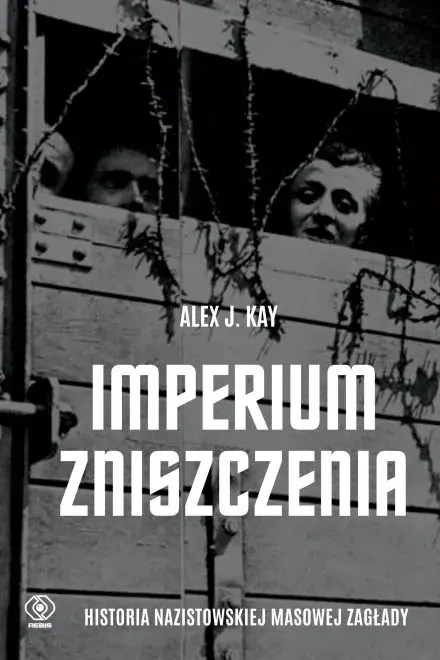 Ostatnie sztuki Imperium zniszczenia. Historia nazistowskiej masowej zagłady
