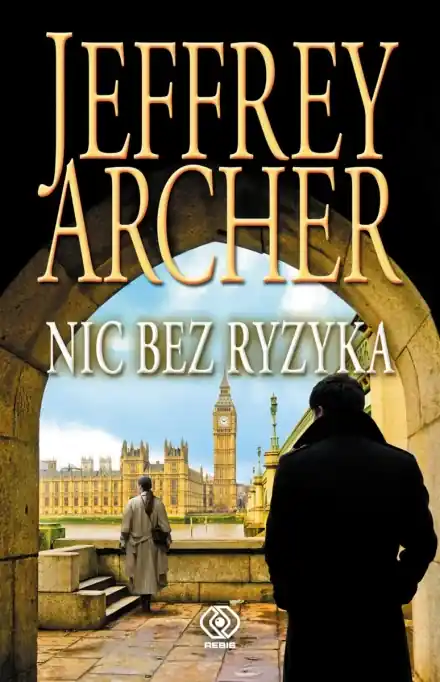 Nic bez ryzyka. William Warwick. Tom 1 Wysoka jakość