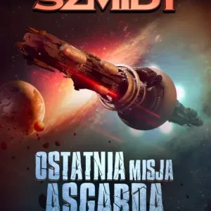 Ostatnia misja asgarda pola dawno zapomnianych bitew Tom 5 Darmowa dostawa