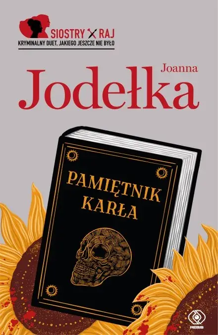Pamiętnik karła. Tom 2. Siostry Raj Kup teraz