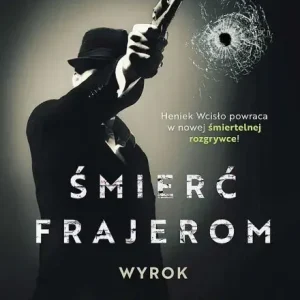 Śmierć frajerom. Wyrok. Tom 4 Super okazja