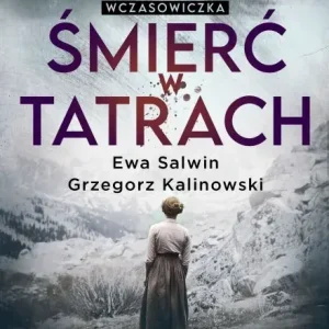 Śmierć w Tatrach. Wczasowiczka Bestseller