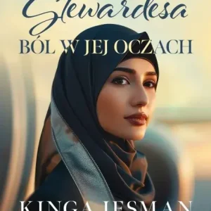 Stewardesa. Ból w jej oczach Dostępne od ręki