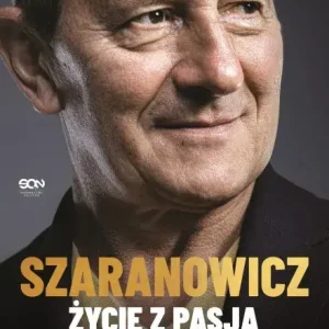 Kup online Szaranowicz. Życie z pasją