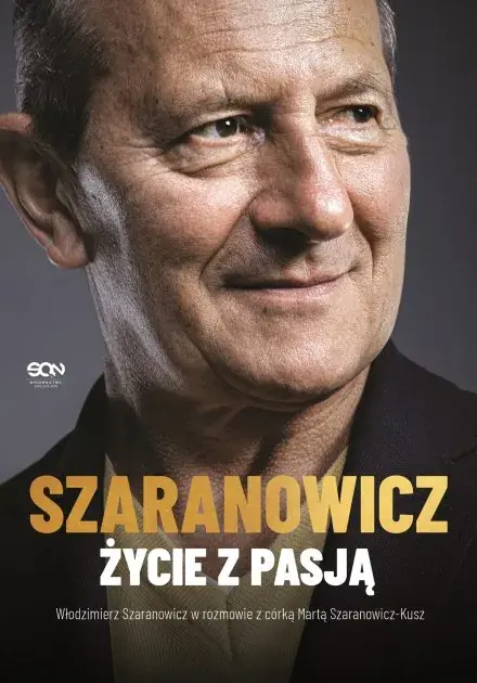 Kup online Szaranowicz. Życie z pasją