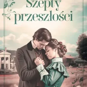 Hit cenowy Szepty przeszłości