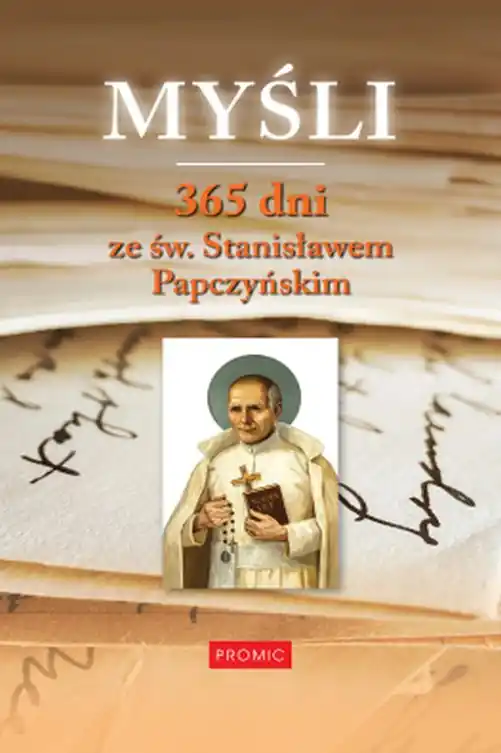 Kup teraz Myśli. 365 dni ze św. Stanisławem Papczyńskim