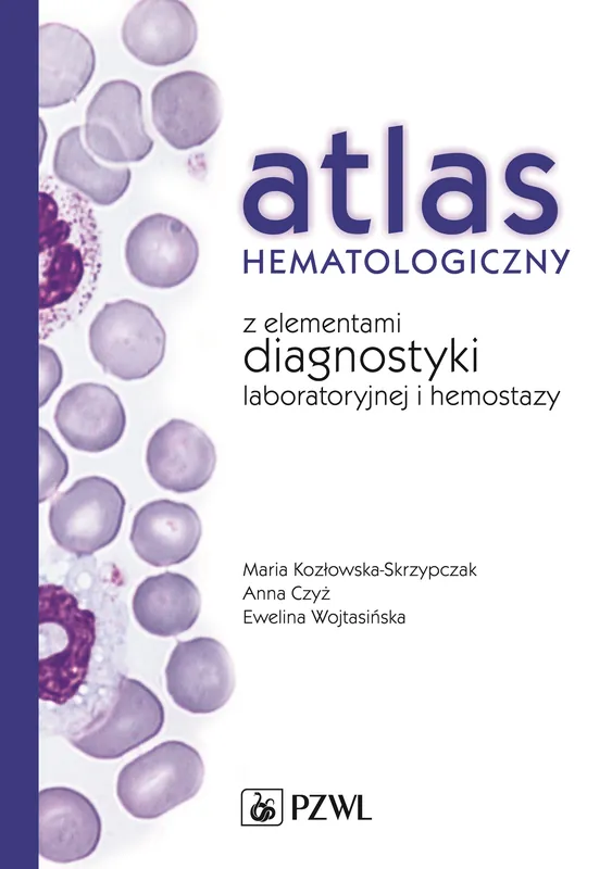 Atlas hematologiczny z elementami diagnostyki laboratoryjnej i hemostazy Okazja