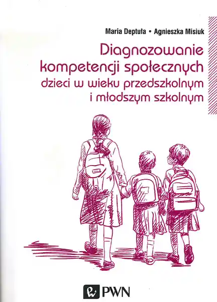 Diagnozowanie kompetencji społecznych Wysoka jakość