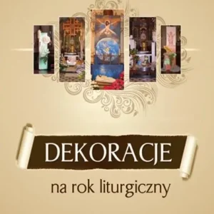 Dekoracje na rok liturgiczny Darmowy zwrot