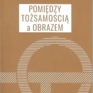Dostępne od ręki Pomiędzy tożsamością a obrazem