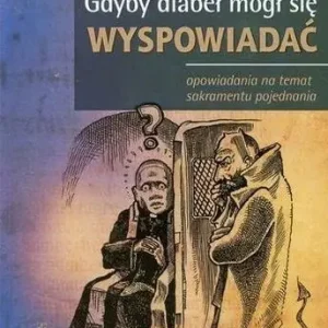 Gdyby diabeł mógł się wyspowiadać w.2016 Niska cena