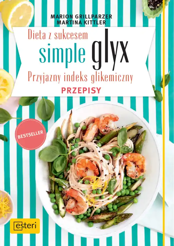 Wybór klientów Dieta z sukcesem Simple glyx. Przepisy