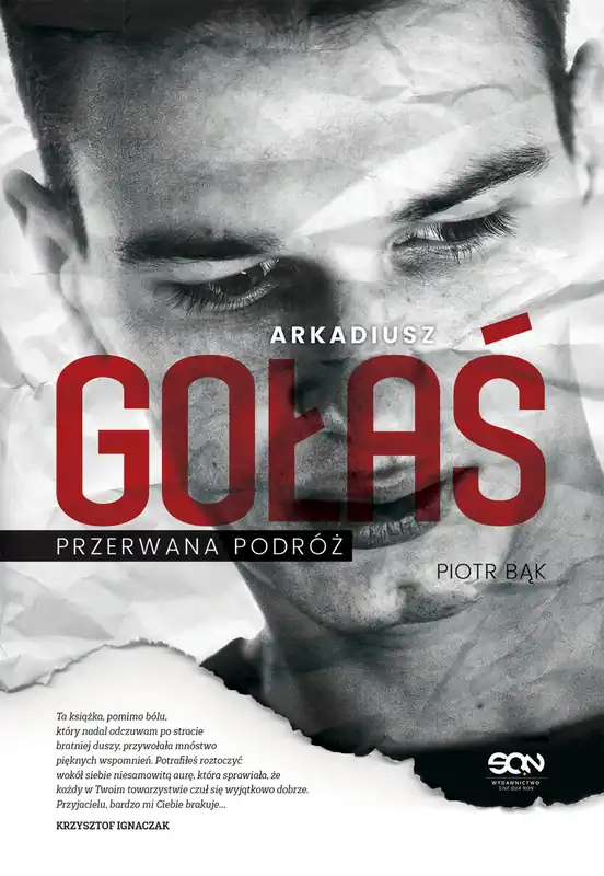 Dodaj do koszyka Arkadiusz Gołaś. Przerwana podróż