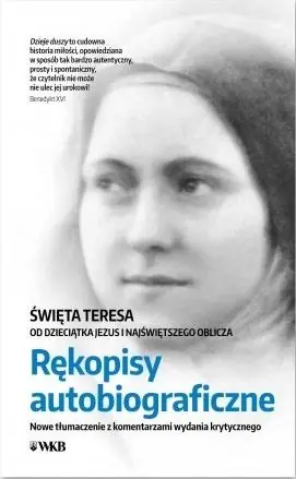 Super okazja Rękopisy autobiograficzne. Św. Teresa...