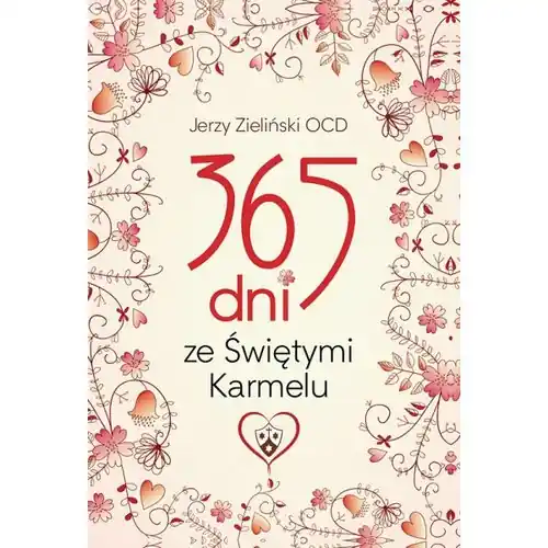365 dni ze Świętymi Karmelu w.2018 Hit sprzedaży