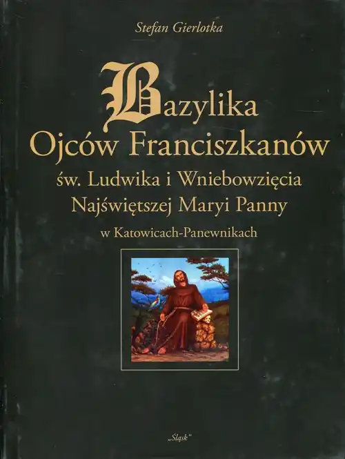 Bazylika Ojców Franciszkanów Oferta limitowana
