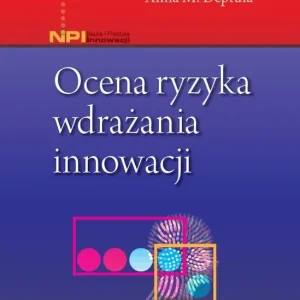 Ocena ryzyka wdrażania innowacji Ograniczona ilość