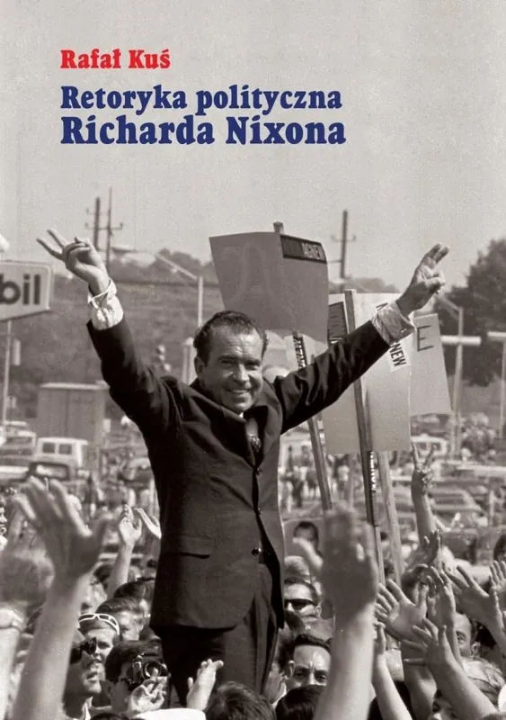 Wyjątkowa oferta Retoryka polityczna Richarda Nixona
