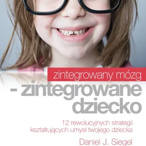 Obniżka ceny Zintegrowany mózg - zintegrowane dziecko
