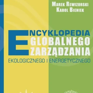 Tani Encyklopedia globalnego zarządzania ekologicznego i energetycznego