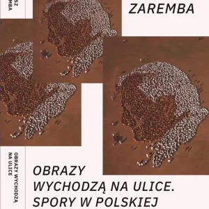 Obrazy wychodzą na ulice Ograniczona ilość
