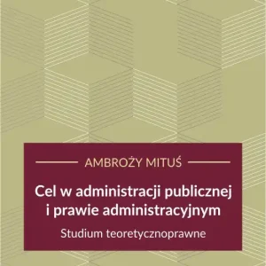 Cel w administracji publicznej i prawie administracyjnym Szybka wysyłka