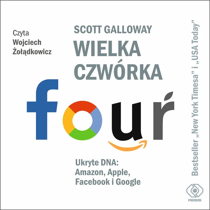 Oferta Wielka czwórka. Ukryte DNA: Amazon, Apple, Facebook i Google
