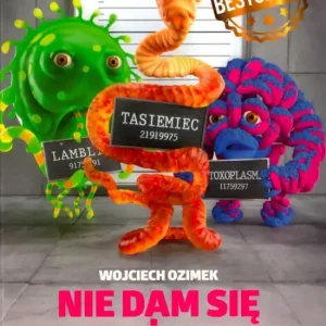 Bestseller Nie dam się pasożytom. Jak odzyskać zdrowie?