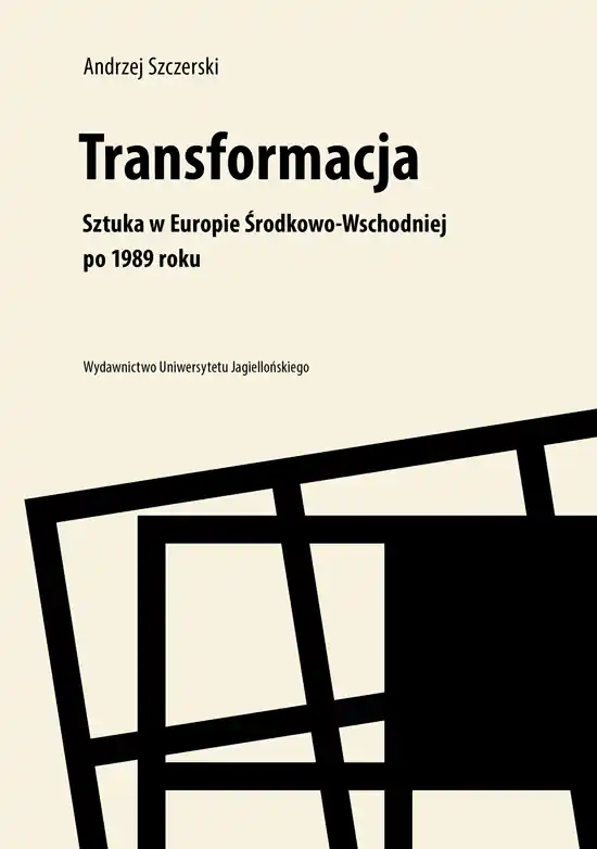 Nowość Transformacja.Sztuka w Europie Środkowo-Wschodniej