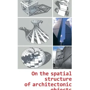 Najlepsza cena On the spatial structure of architectonic objects