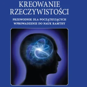 KREOWANIE RZECZYWISTOŚCI WYD. 2 Tani