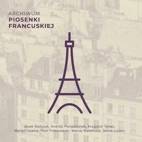 Sprawdź teraz Archiwum piosenki francuskiej