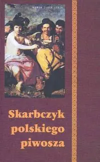 Kup teraz Skarbczyk polskiego piwosza