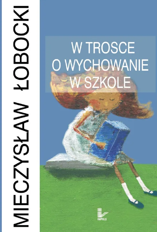 W trosce o wychowanie w szkole Nowy