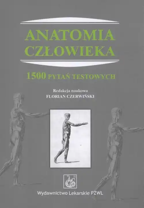 Szybka dostawa Anatomia człowieka 1500 pytań testowych