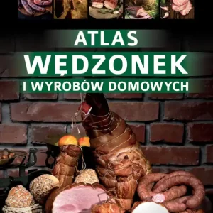 Atlas wędzonek i wyrobów domowych Kup teraz
