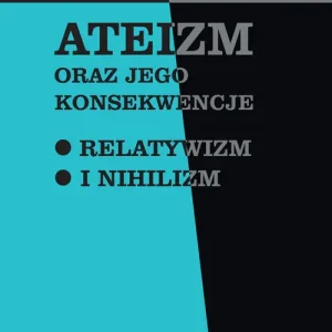 Hit sprzedaży Ateizm oraz jego konsekwencje